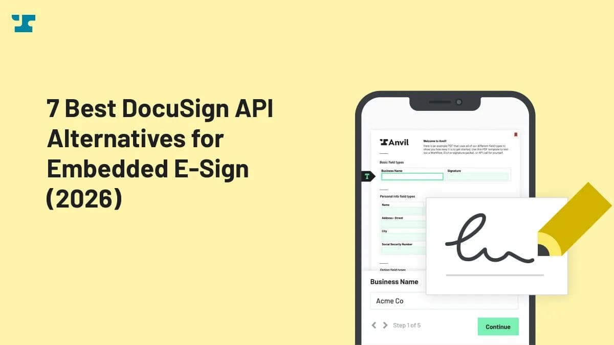 7 Best DocuSign API Alternatives for Embedded E-Signatures in 2026