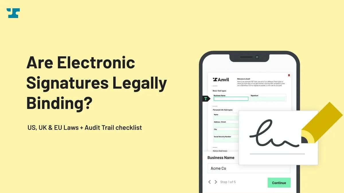 Are Electronic Signatures Legally Binding? US, UK & EU Laws + Audit Trail Checklist