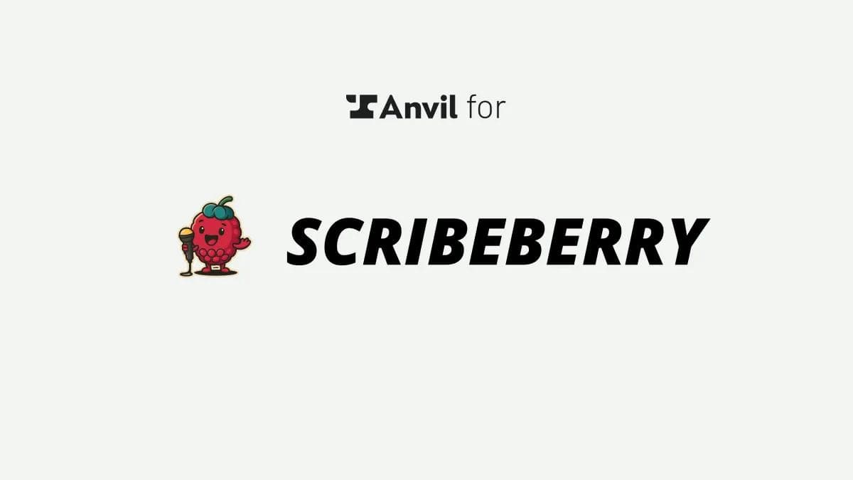 How Scribeberry automated clinical documentation with Anvil